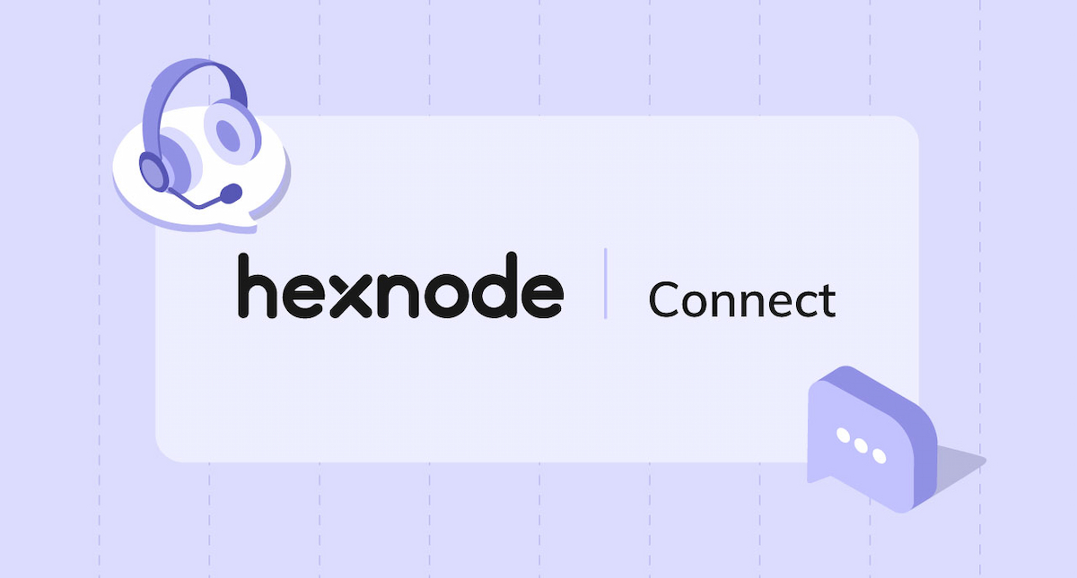 Welcome to Hexnode Connect: A new era of community engagement